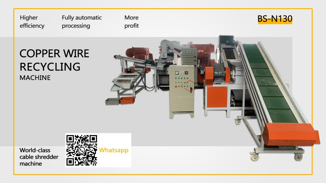 BS-N130 copper wire recycling machine process scrap car wire and mixed wire